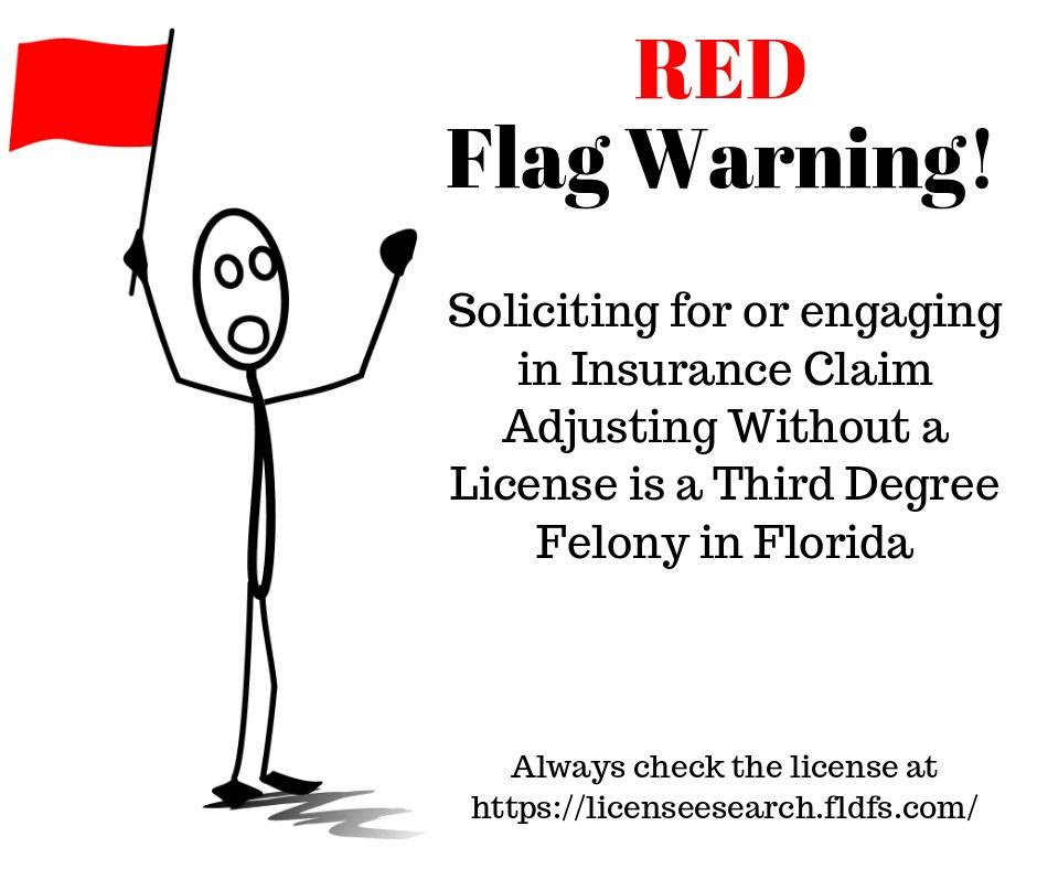 Soliciting for or engaging in insurance claim adjusting without a license is a third degree felony in Florida.